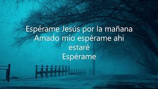 Espérame -Jesús Adrián Romero - Letra chords