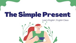 English Grammar | Simple Present Tense