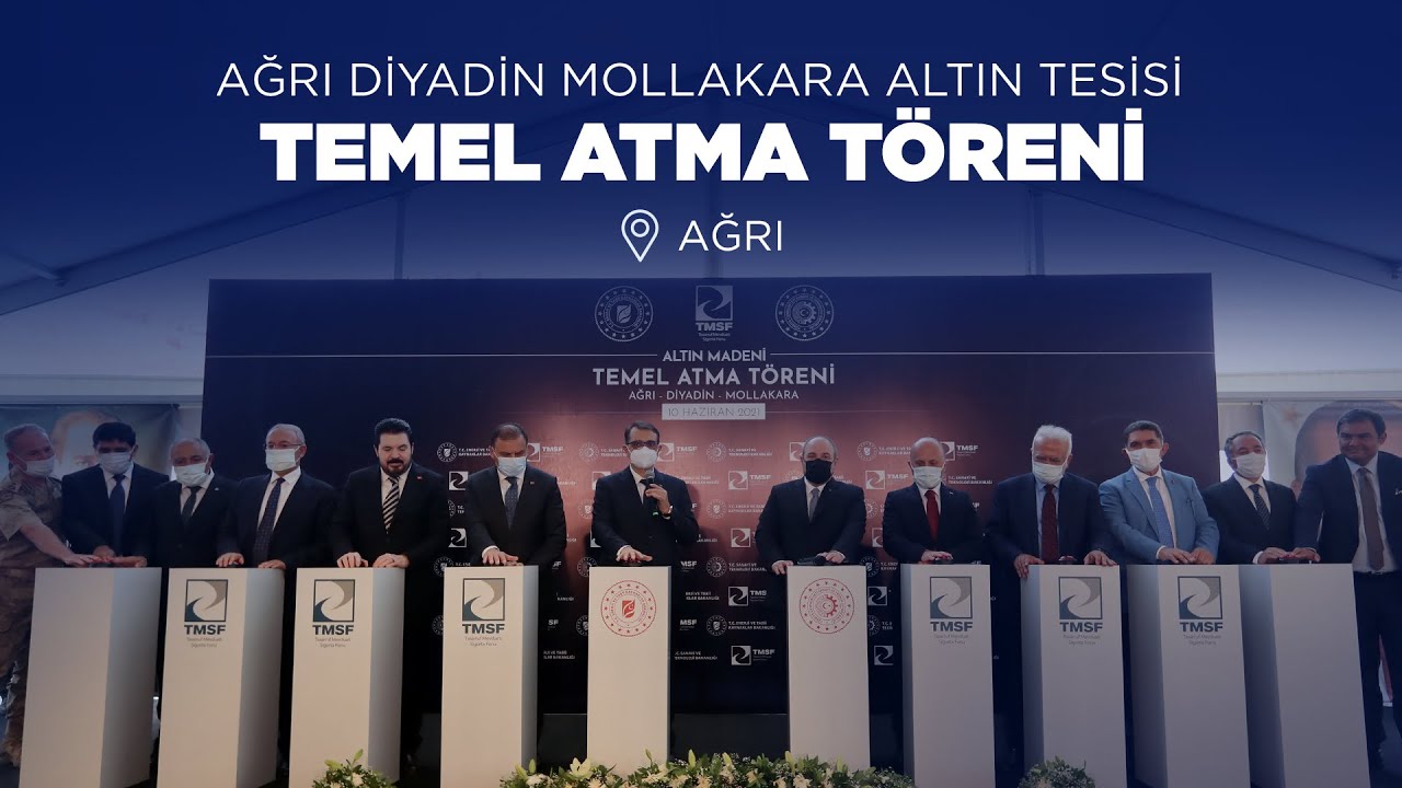 Ağrı Diyadin Mollakara Altın Tesisi Temel Atma Töreni