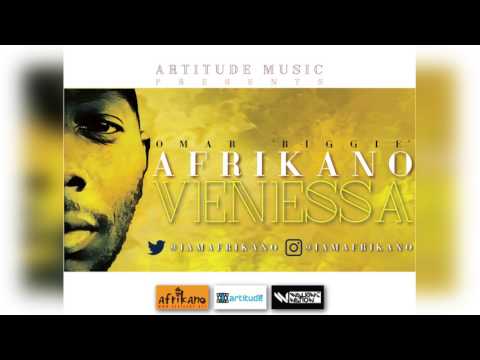 Afrikano (Omar Biggie) - Venessa [OFFICIAL AUDIO 2017 © ARTITUDE MUSIC ]