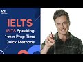 2 Quick Methods for the IELTS Speaking 1-Minute Preparation Time