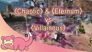 BDO Node War: Chaotic & Eternum vs Villainous