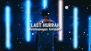 Last Hurrah - Bebe Rexha ( Lirik Terjemahan ) ( Lyric Indonesia )