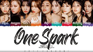 TWICE (트와이스) - 'ONE SPARK' Lyrics [Color Coded_Han_Rom_Eng]