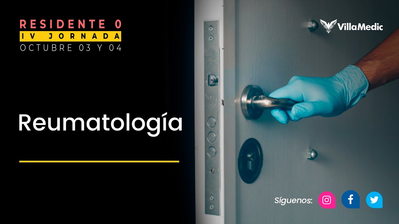 IV Jornada - Residente 0: Reumatología