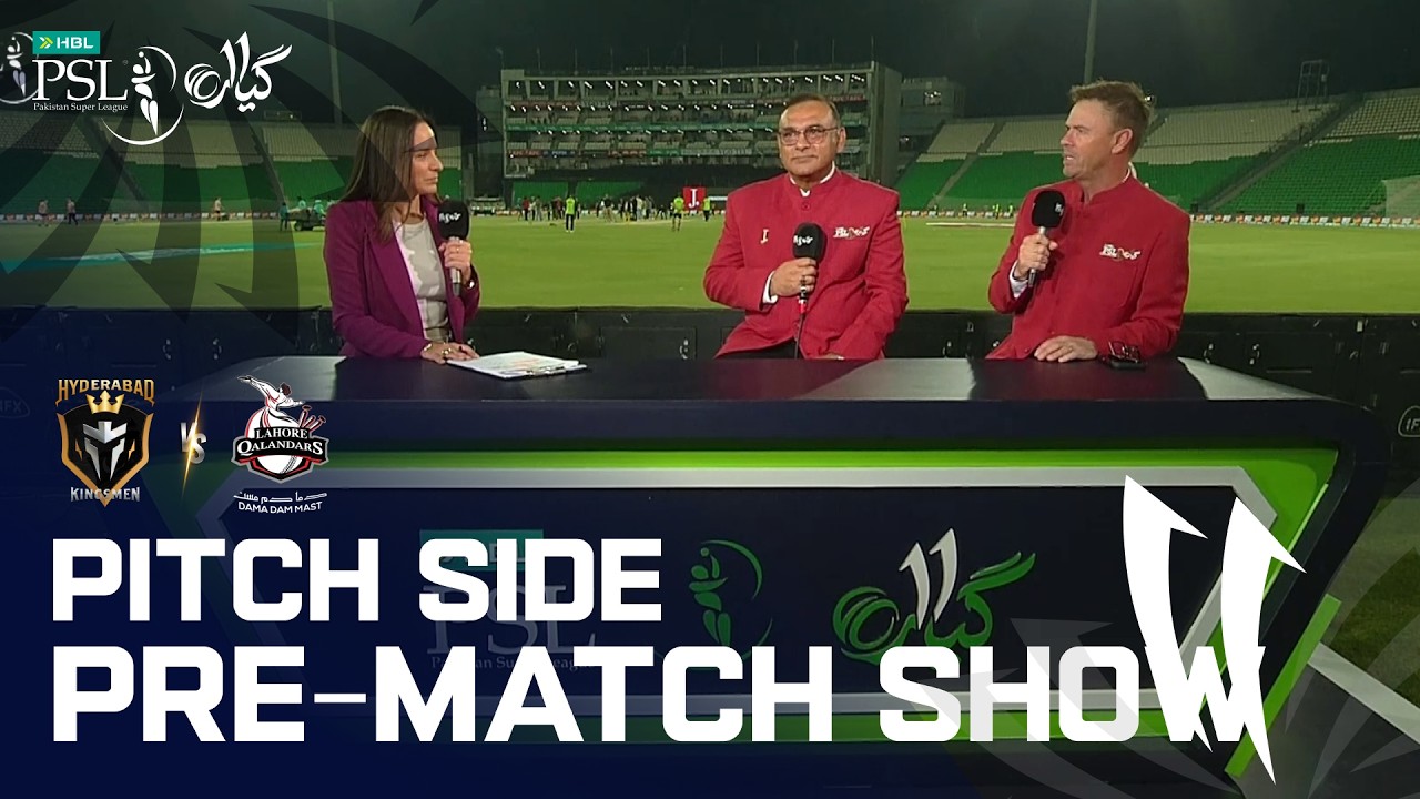 Pitch Side Pre-Match Show | Lahore Qalandars VS Hyderabad Kingsmen | Match 1 | HBL PSL 11 | MZB1K