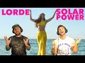 Lorde “Solar Power” | Aussie Metal Heads Reaction