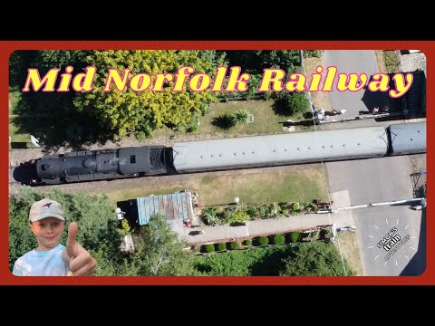 The Mid Norfolk Railway & Wymondham Abbey
