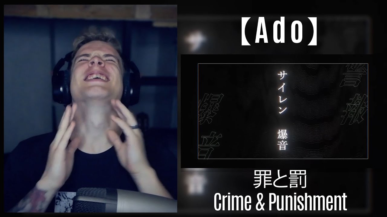 Metal Vocalist SHOCKING Reaction to Ado - ”罪と罰 / Crime & Punishment"