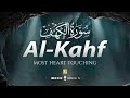 SURAH AL KAHF سورة الكهف | DEEPLY IT WILL TOUCH YOUR HEART إن شاء الله | Zikrullah TV