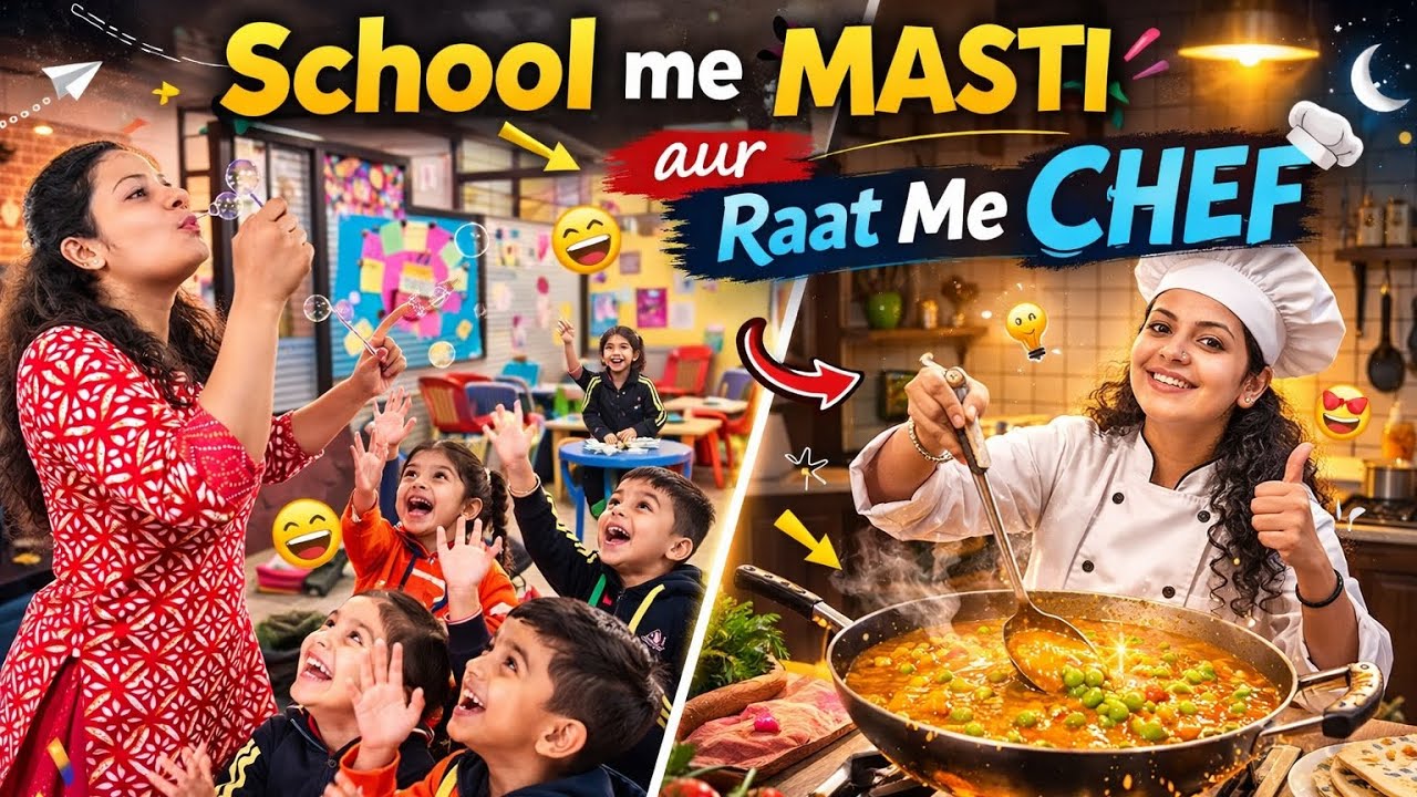 School Me Masti 😄 | Raat Me Chef 👩‍🍳 | Meri Double Life Vlog