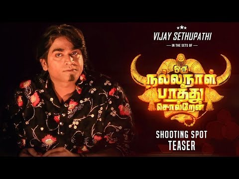 Making of Oru Nalla Naal Paathu Soluren - Official Teaser | Vijay Sethupathi | P. Arumugakumar