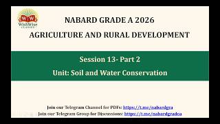 Class 13 Part 2 | NABARD Grade A | ARD Classes | Soil and Water Conservation