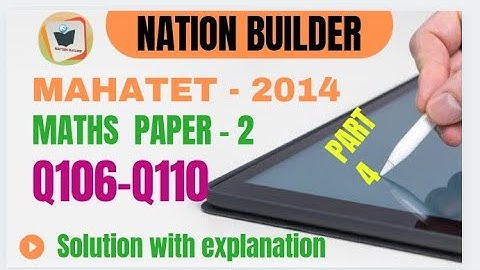 MAHATET 2014 Paper-2(Maths Part-4 ) Solution with Detail explanation by Asif Shaikh
