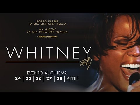 Whitney - Evento al cinema dal 24 al 28 aprile - Trailer italiano