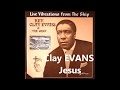 Clay evans and the ship  jesus 1975