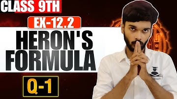 Heron’s Formula Class 9 Exercise 12.2 Q1 | NCERT Solutions | Chapter 12 Maths | Rohit Sharma