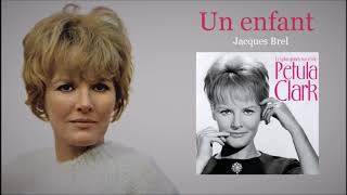 Miniatura de vídeo de "Un enfant – Petula Clark"