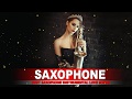 The Very Best Of Beautiful Romantic Saxophone Love Songs - Best Saxophone Instrumental Love Songs