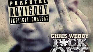 Chris Webby - Fuck Off