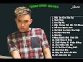 NHỮNG CA KHÚC HAY NHẤT CỦA TRỊNH ĐÌNH QUANG 2016