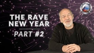 The Rave New Year - Part 2 - Ra Uru Hu