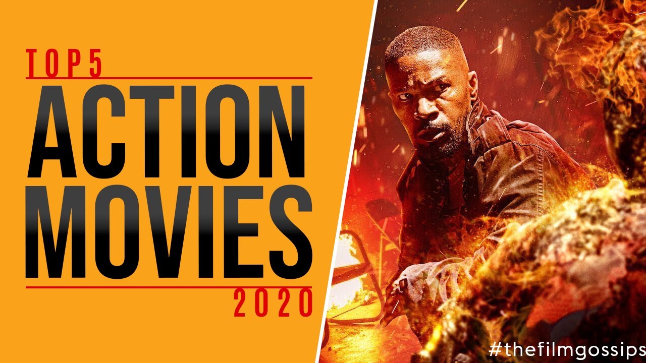 Top 5: action movies of 2020 (he film gossips) TOP 5: ACTION MOVIES of 2020 (he Film Gossips) - YouTube