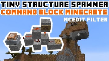 Tiny Structure Spawner with Command Block Minecarts - MCEdit Filter - Snapshot 1.7