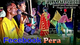 Fecebook Pera ||  Santali jatra competition video 2024 || Santali Darma Competition video