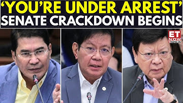 Philippines Senate ORDERS ARRESTS in Massive Flood Funds SCANDAL | ET Now | Breaking News