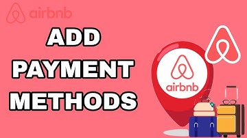 How To Add Payment Methods On Airbnb App