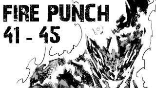 PEAK MANGA❓| FIRE PUNCH MANGA CHAPTERS 41 - 45 REACTION, NARRATION & REVIEW / THOUGHTS | ファイアパンチ