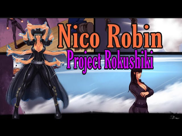 The Nico Robin: Rokushiki Style Project - Tetsuhana HanaRin(Iron flower  Flower wheel) - This is Robin's very own take on the Tekkai Rin (Iron  mass Wheel) technique that's similar to the original