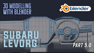 Blender 3.1 : How to 3D Modelling Subaru Levorg Part-5 : Modelling steering wheel