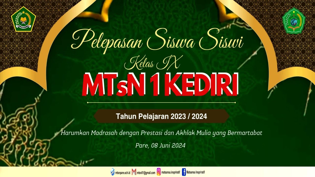 PELEPASAN  SISWA SISWI KELAS IX MTsN 1 KEDIRI