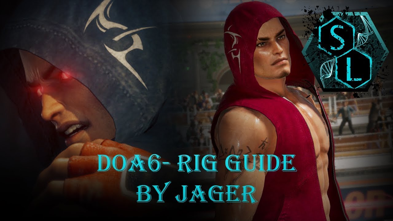 DOA6 Rig Guide by Jager