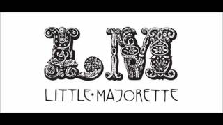 Little Majorette - Overflow {LYRICS IN DESCRIPTION}