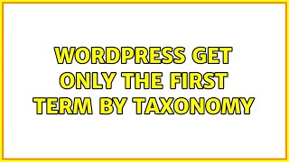 Wordpress: Get only the first term by taxonomy (2 Solutions!!) Profile