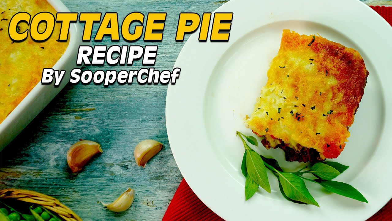 Cottage Pie Recipe By SooperChef