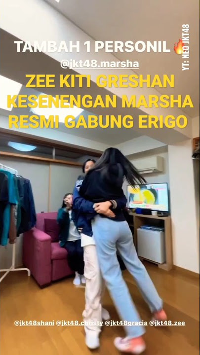 heboh marsha jkt48 resmi gabung erigo | JKT48 ZEE MARSHA SHANI CHRISTY GRACIA #jkt48 #erigo