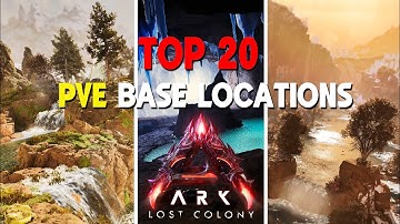 TOP 20 PVE Base Locations LOST COLONY | ARK: Survival Ascended
