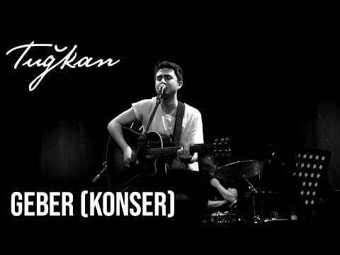 Tuğkan - Geber (Konser)