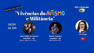 Vivências do Autismo e Militância