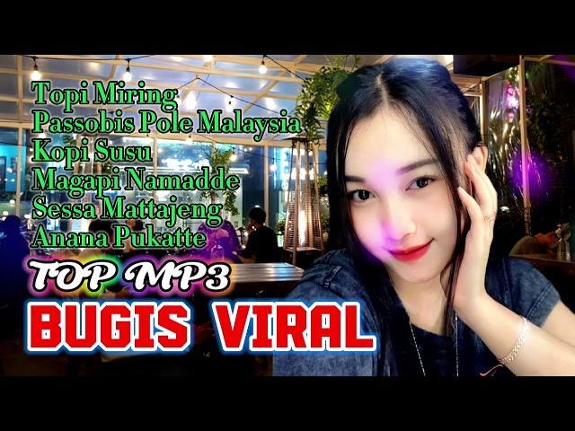 Kumpulan Lagu Bugis Hits elekton full bass - Album Lagu Bugis Nonstop Lagu Bugis viral 2023 class=