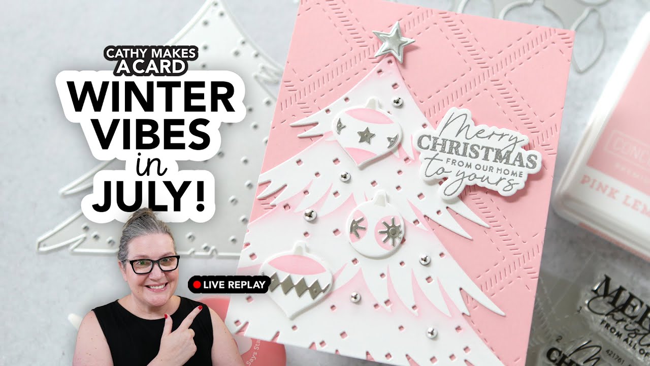 Cathy Makes a Card Live featuring holiday products from ...