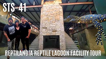 REPTILANDIA REPTILE LAGOON FACILITY WALKTHROUGH | REPTILE ZOO | RARE & EXOTIC REPTILES | STS-41