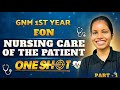 FON - One Shot Class - UNIT 2 nursing care of patient | gnm 1st year | gnm 1st year online classes