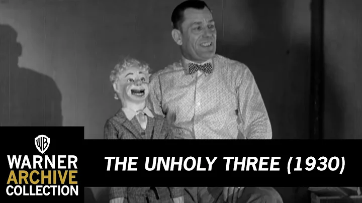 Lon Chaney's Only Speaking Role | The Unholy Three...