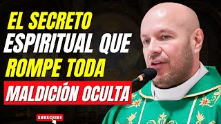 El Secreto Espiritual Que Rompe Toda Maldición Oculta Padre Freddy Bustamante