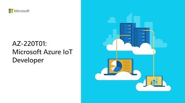 AZ 220 Microsoft Azure IoT Developer